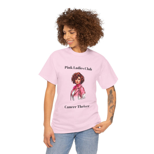 Pink Ladies Club- Cancer Thriver #6 - Ethically Harvested Cotton Tee